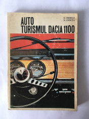 AUTOTURISMUL DACIA 1100, H. FREIFELD, Ed. Tehnica 1973 + harta rutiera Ro bonus foto