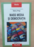 MASS MEDIA SI DEMOCRATIA - DORU POP