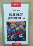 MASS MEDIA SI DEMOCRATIA - DORU POP