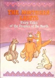 THE NORTHERN LIGHTS. FAIRY TALES OF THE PEOPLES OF THE NORTH-TRANSLATED BY IRINA ZHELEZNOVA-281189