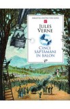 Cinci saptamani in balon - Jules Verne