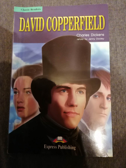 CHARLES DICKENS - David Copperfield, retold Jenny Dooley, Lb Engleza