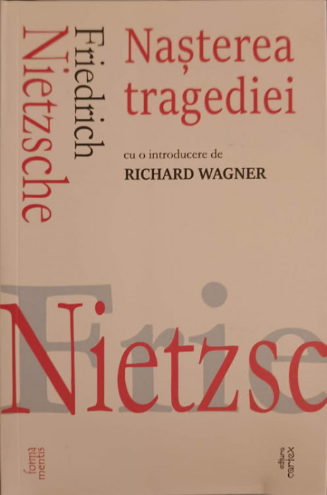 NASTEREA TRAGEDIEI-FRIEDRICH NIETZSCHE