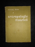 Mircea Ifrim - Antropologie motrica (1986, editie cartonata)