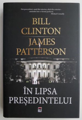 In lipsa presedintelui &amp;ndash; Bill Clinton, James Patterson foto
