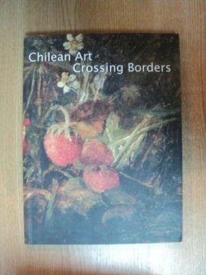 CHILEAN ART CROSSING BORDERS , 2004 foto
