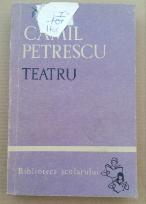 (C492) CAMIL PETRESCU - TEATRU foto