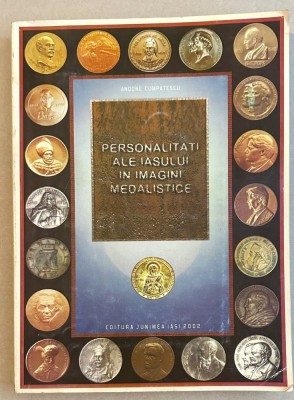 Andone Cumpatescu Personalități ale Iasului in imagini medalistice Catalog 2002 foto