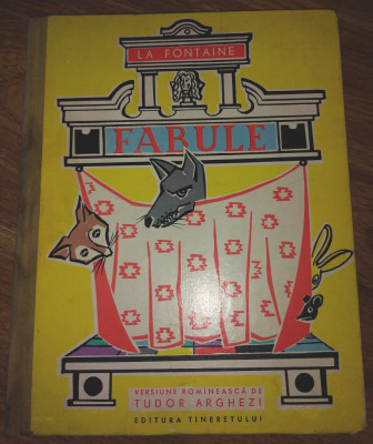 Carte pentru copii - Fabule La Fontaine - de Tudor Arghezi - 1963 foto