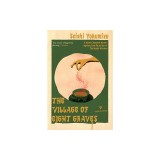 The Village of Eight Graves