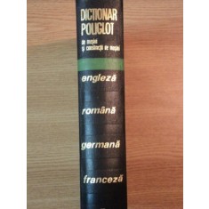 DICTIONAR POLIGLOT DE MASINI SI CONSTRUCTII DE MASINI ENGLEZA-ROMANA-GERMANA -FRANCEZA -RUSA,ED.TEHNICA ,BUCURESTI 1969,STARE BUNA,774 FORMAT A4