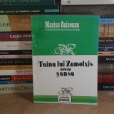 MARIUS ONICEANU - TAINA LUI ZAMOLXIS SAU SANSA , 1993 *