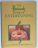 THE HARRODS BOOK OF ENTERTAINING by LADY MACDONALD OF MACDONALD , 1986