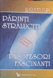 PARINTI STRALUCITI, PROFESORI FASCINANTI-AUGUSTO CURY-362139