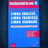 LIMBA ENGLEZA, LIMBA FRANCEZA, LIMBA GERMANA - BAC DE NOTA 10