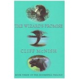 Doomspell Trilogy. The Wizard&#039;s Promise - Cliff McNish