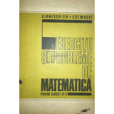 C. Ionescu-Țiu - Exerciții și probleme de matematică pentru clasele IX-X (editia 1978)