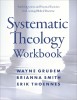 Systematic Theology Workbook: An Introduction to Biblical Doctrine