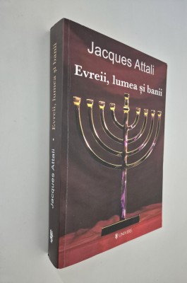 Jacques Attali Evreii lumea si banii foto