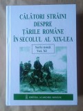 Daniela Bușă (coord.) - Călători străini despre Țările Rom&acirc;ne &icirc;n secolul al XIX-lea (vol. XI / 11 - 1877-1878, Serie nouă)