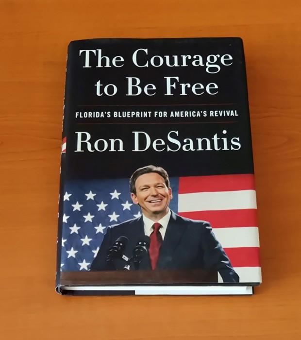 Ron DeSantis - Courage to Be Free - Florida&#039;s Blueprint for America&#039;s Revival