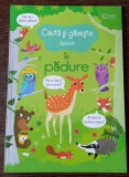 Usborne Books - Cauta si gaseste. In padure