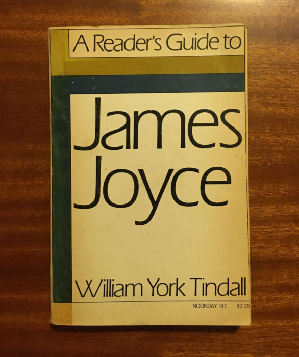 William York Tindall - A Reader&#039;s Guide to JAMES JOYCE (New York - 1970)