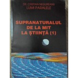 SUPRANATURALUL DE LA MIT LA STIINTA (1)-CRISTIAN NEGUREANU-203767