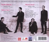 String Quartets (Quatuor Ebene) | Claude Debussy, Maurice Ravel, Gabriel Faure, Quatuor Ebene