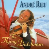 Andr&eacute; Rieu - The Flying Dutchman, CD