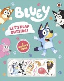 Bluey: Let&#039;s Play Outside! : Magnet Book, SAS Gardners EU