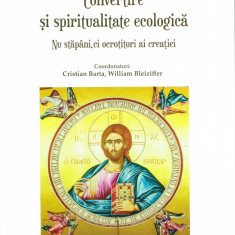 AS - CRISTIAN BARTA & W. BLEIZIFFER - CONVERTIRE SI SPIRITUALITATE ECOLOGICA