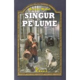 Singur pe lume - Hector Malot