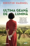 Ultima geana de lumina | Kristin Harmel, Litera