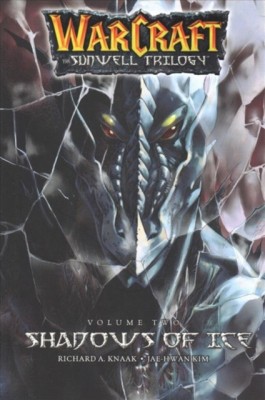 Warcraft: The Sunwell Trilogy #2: Shadows of Ice foto