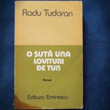 Cumpara ieftin O SUTA UNA LOVITURI DE TUN - RADU TUDORAN