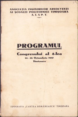 HST C1377 Programul Congresului al 4-lea 1937 Școala Politehnică Timișoara foto