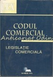 Cumpara ieftin Codul Comercial. Legislatie Comerciala