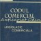 Codul Comercial. Legislatie Comerciala