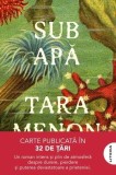 Carte Sub apa de Tara Menon - Roman despre prietenie, pierdere si durere