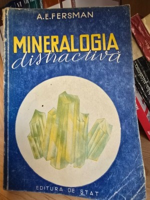 Mineralogie distractiva-A.E.Fersman foto