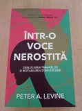 Intr-o voce nerostita - Peter A. Levine