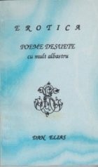 EROTICA - Poeme desuete cu mult albastru