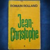 Jean-Christophe Vol. 1 - Romain Rolland - Roman Beletristica