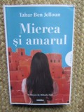Mierea si amarul - Tahar Ben Jelloun