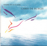 CD Chris De Burgh &ndash; Spark To A Flame (The Very Best Of Chris De Burgh) (-VG), Pop