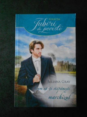 JULIANA GRAY - CUM SA-TI STAPANESTI MARCHIZUL foto