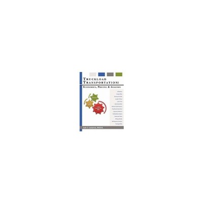 Truckload Transportation: Economics, Pricing and Analysis foto