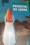 POVESTIRI DE IARNA KAREN BLIXEN T, Humanitas