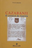 Cazabanii. O cronica de familie - Eugen Dimitru - Carte anticariat